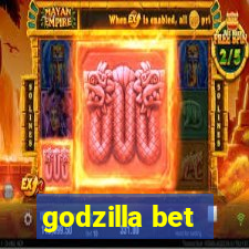 godzilla bet